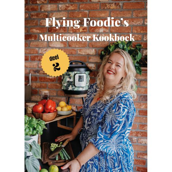 Multicooker Kookboek Deel 2 Flying Foodie - Afbeelding 2