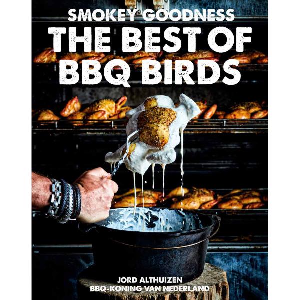 Smokey Goodness – The Best of BBQ Birds