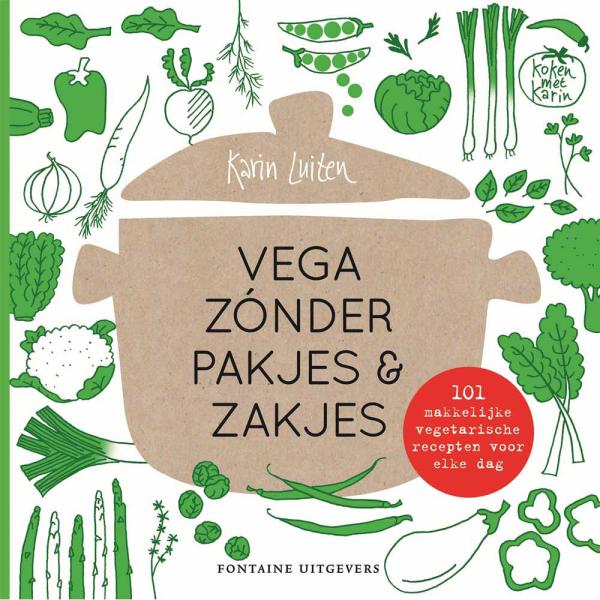 Koken met Karin: vega zonder pakjes & zakjes